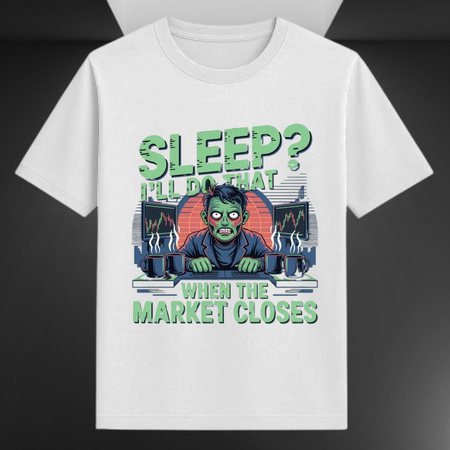 Sleep I'll Do That When The Market Closes Unisex Supima T-shirt