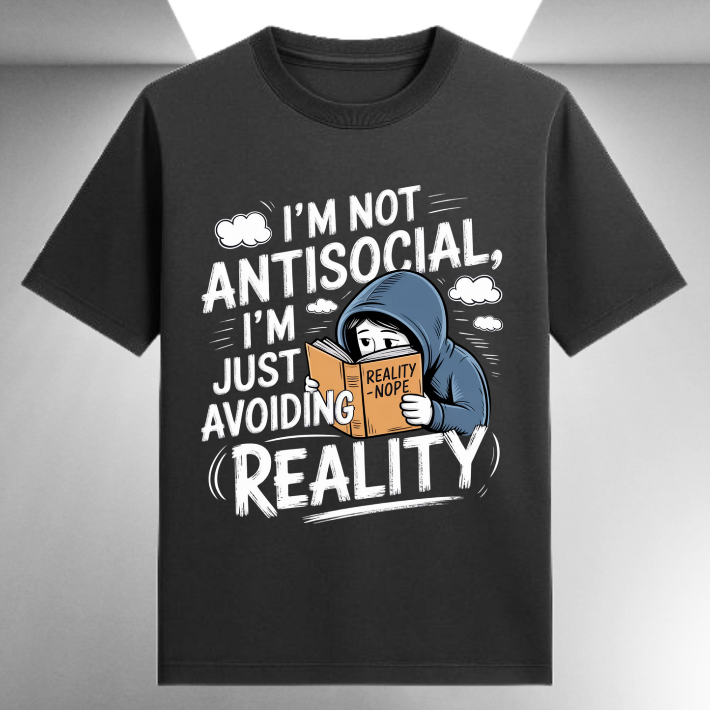 I'm Not Antisocial I'm Just Avoiding Reality Unisex Supima T-shirt