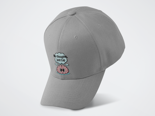 No Thoughts Just Cap Baseball Cap - Whatwear