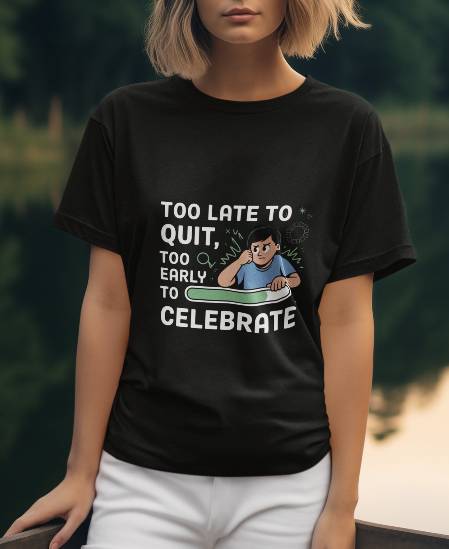 Too Late To Quit Too Early To Celebrate Unisex Supima T-shirt