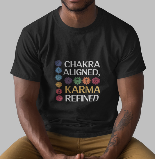 Chakra Aligned Karma Refined Spiritual Unisex T-shirt