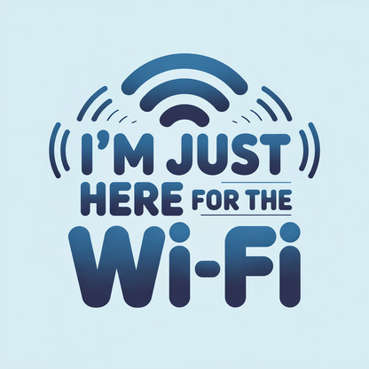 I'm Just Here For The Wi-Fi Baseball Cap