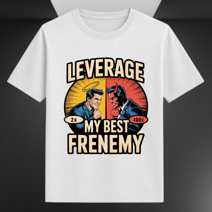 Leverage My Best Frenemy Unisex Supima T-shirt