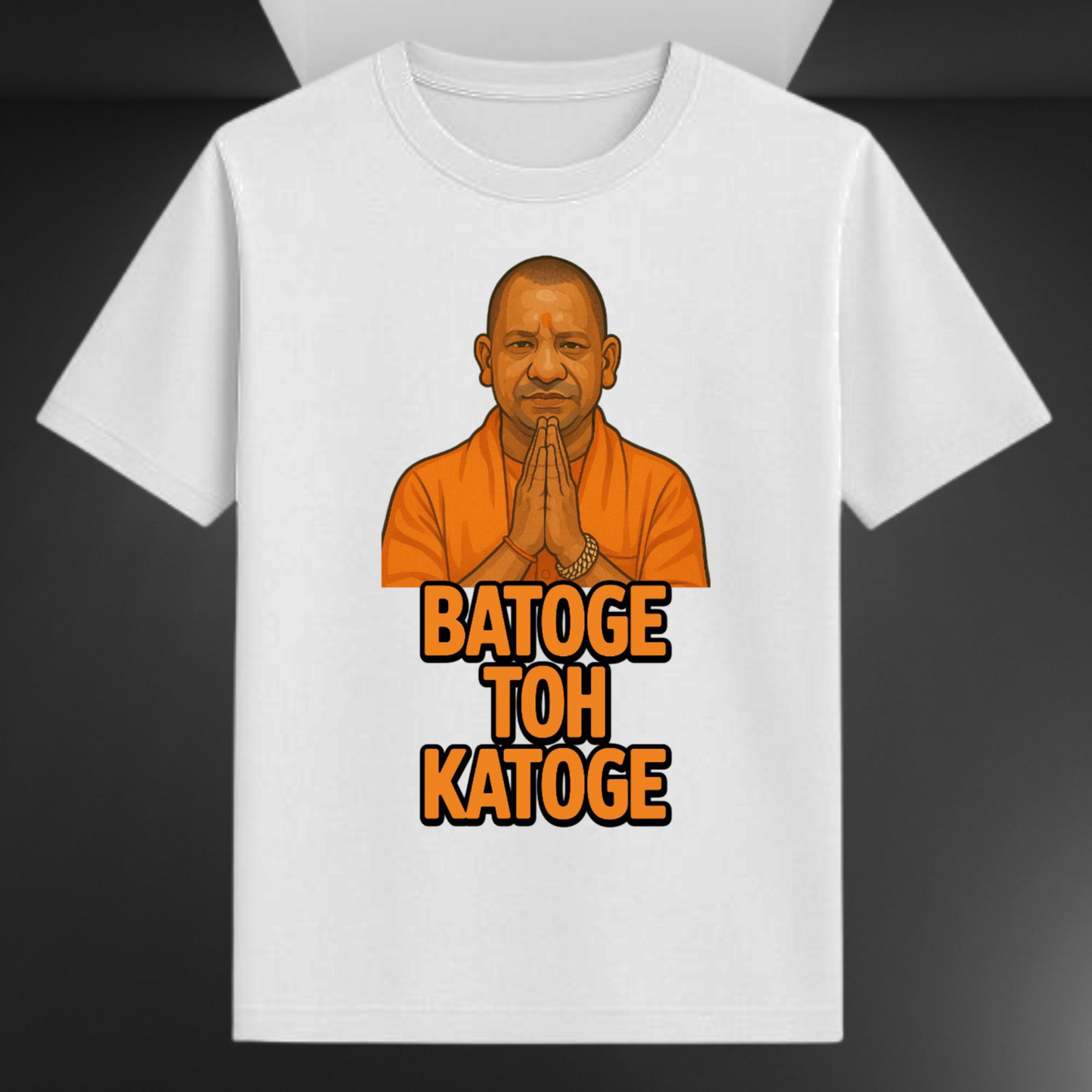 Batoge Toh Katoge Yogi Adityanath Unisex Supima T-shirt