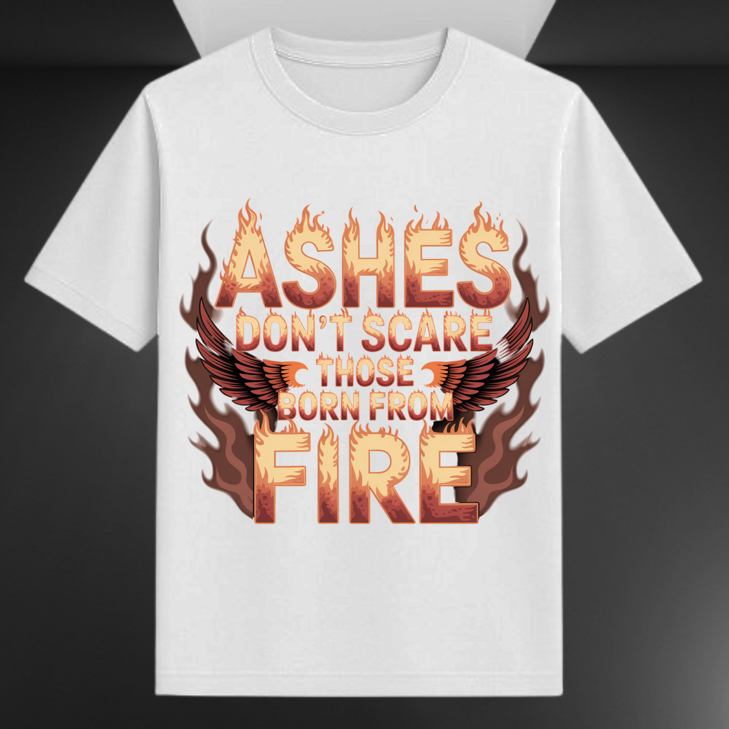 Ashes Don't Scare Those Born From Fire Unisex Supima T-shirt