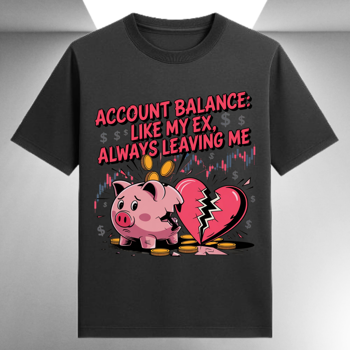 Account Balance Like My Ex Always Leaving me Unisex Supima T-shirt