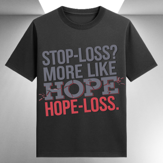 Stoploss More Like Hopeloss Unisex Supima T-shirt
