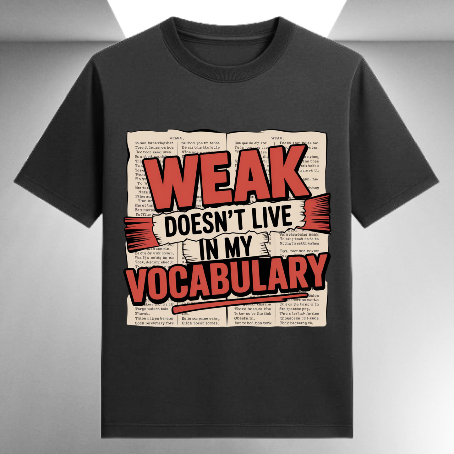 Weak Doesn't Live In My Vocabulary Unisex Supima T-shirt