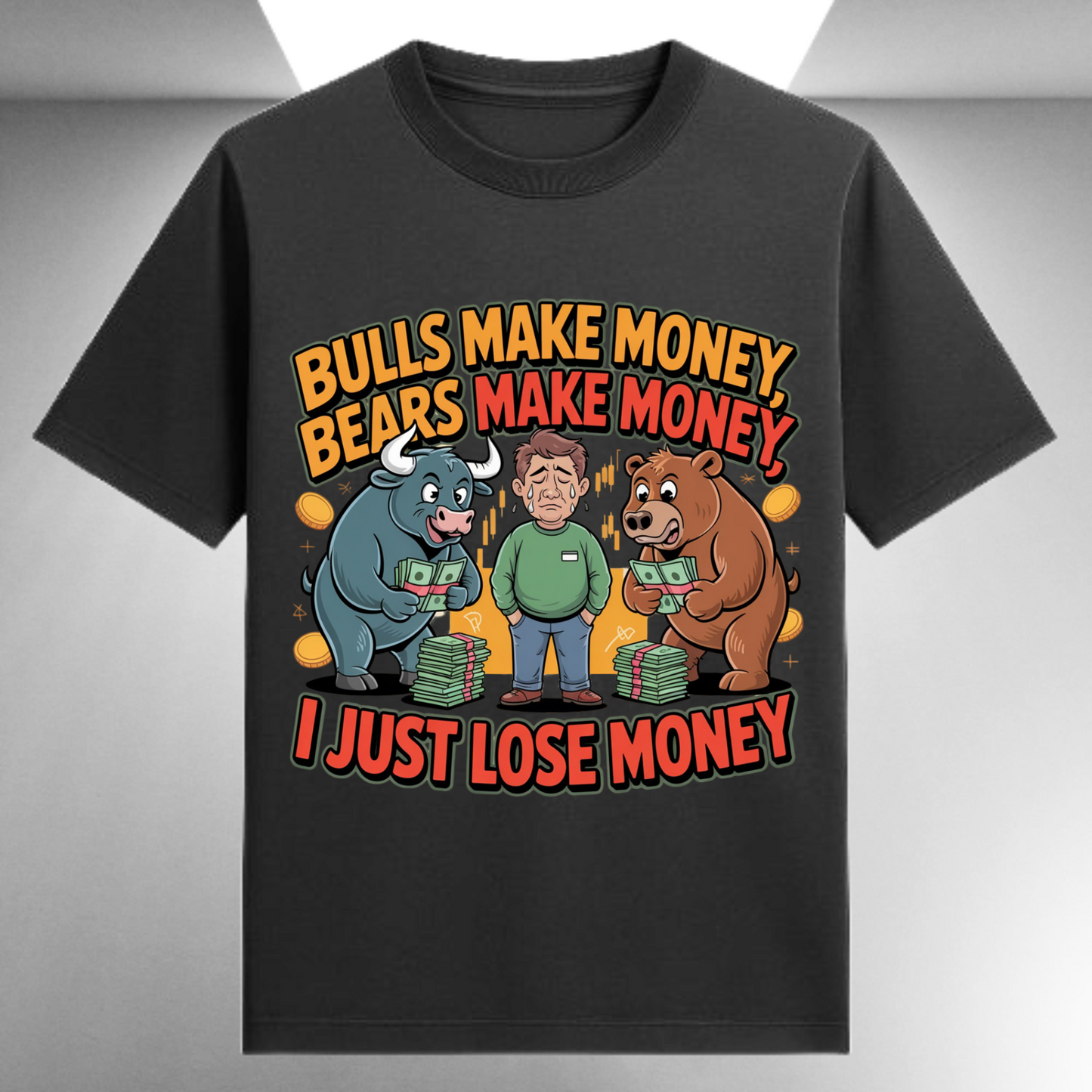 Bulls Make Money Bears Make Money I Just Lose Money Unisex Supima T-shirt