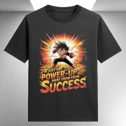 I'm Just One Power-Up Away From Success Unisex Supima T-shirt