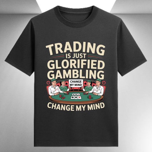 Trading Is Just Glorified Gambling Unisex Supima T-shirt