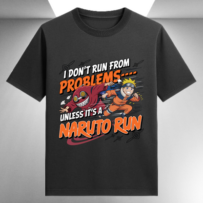 I Don't Run From Problems Unless It's A Naruto Run Unisex Supima T-shirt
