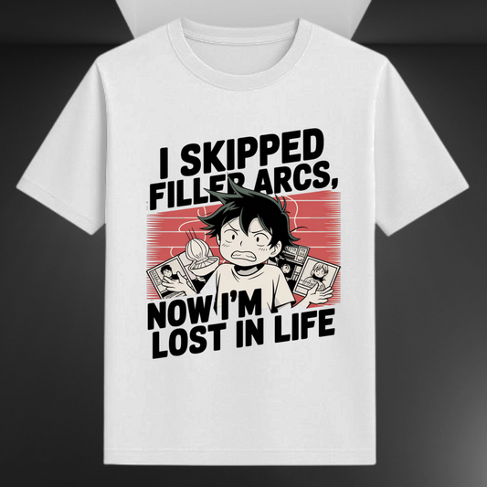 I Skipped Filler Arcs Now I'm Lost In Life Unisex Supima T-shirt