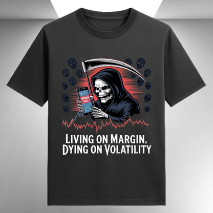 Living On Margin Dying On Volatility Unisex Supima T-shirt