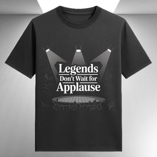 Legends Don't Wait For Applause Unisex Supima T-shirt