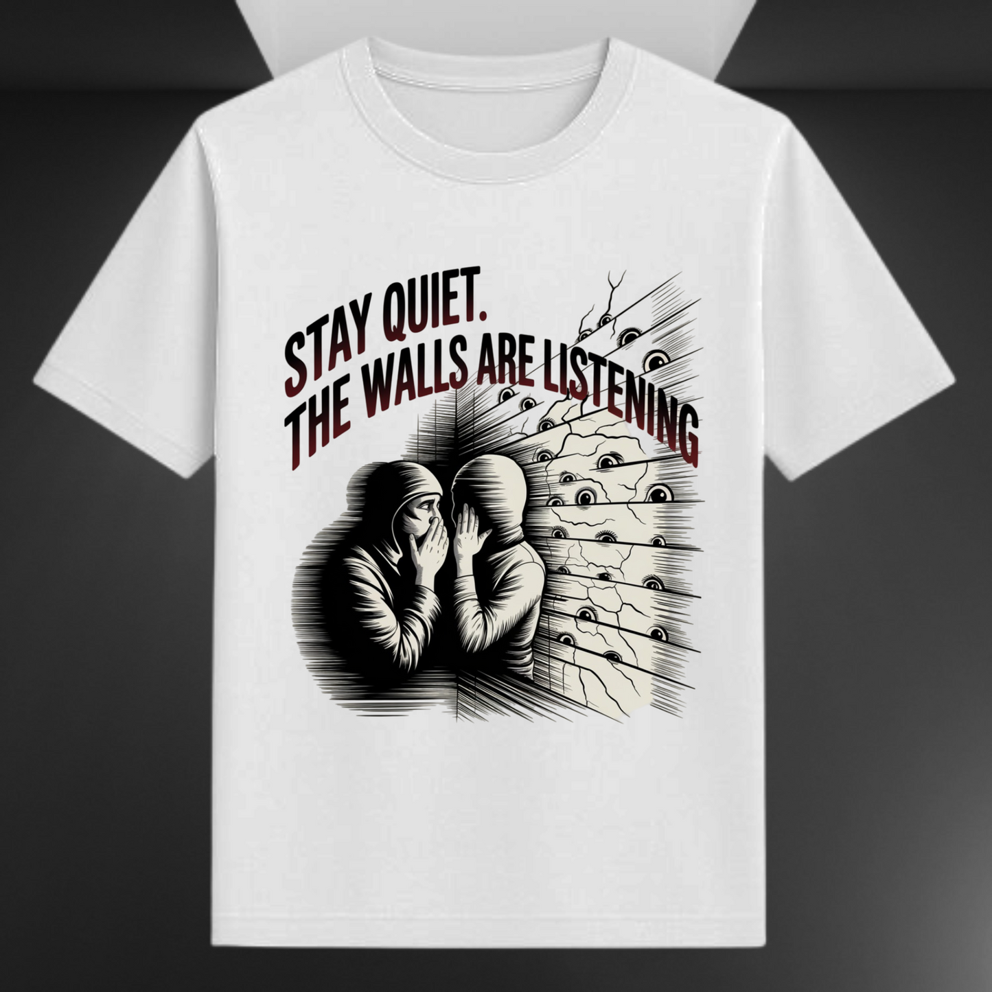 Stay Quiet The Walls Are Listening Unisex Supima T-shirt
