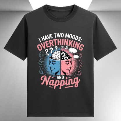I Have Two Moods Overthinking And Napping Unisex Supima T-shirt