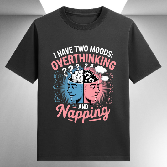 I Have Two Moods Overthinking And Napping Unisex Supima T-shirt