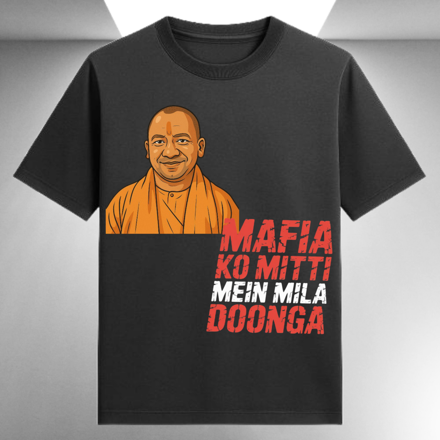 Mafia Ko Mitti Mein Mila Doonga Yogi Adityanath Unisex Supima T-shirt