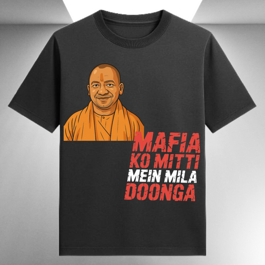 Mafia Ko Mitti Mein Mila Doonga Yogi Adityanath Unisex Supima T-shirt