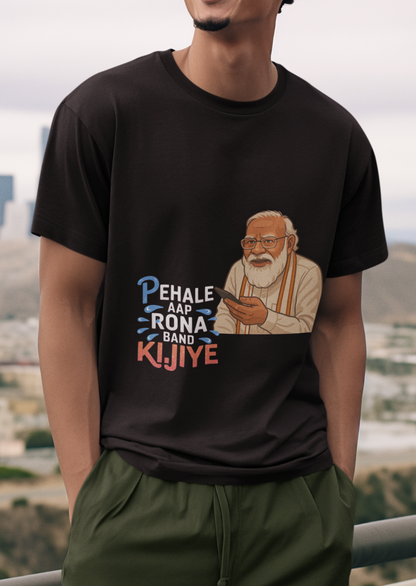 Pehale Aap Rona Band Kijiye PM Modi Unisex Supima T-shirt