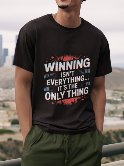 Winning Isn't Everything It's The Only Thing Unisex Supima T-shirt
