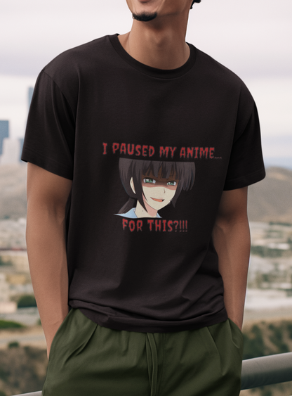 I Paused My Anime For This Unisex Supima T-shirt