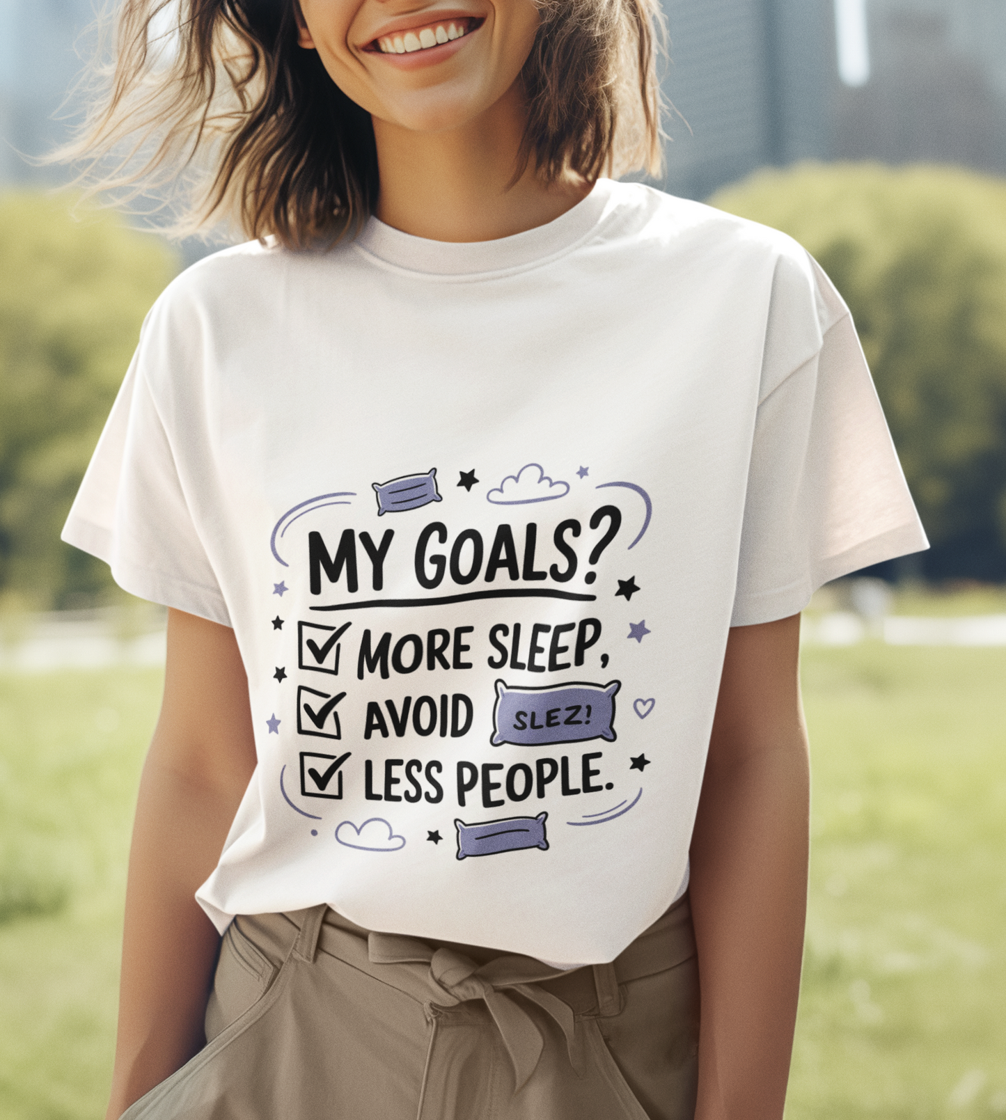 My Goals More Sleep Avoid Less People Unisex Supima T-shirt