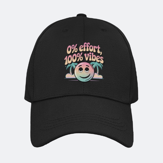 0% Efforts 100% Vibes Baseball Cap