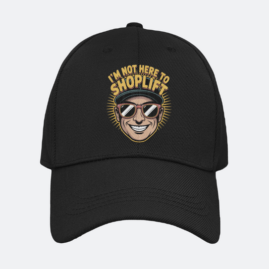 I'm Not Here To Shoplift Baseball Cap