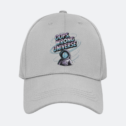 Oops Wrong Universe Baseball Cap