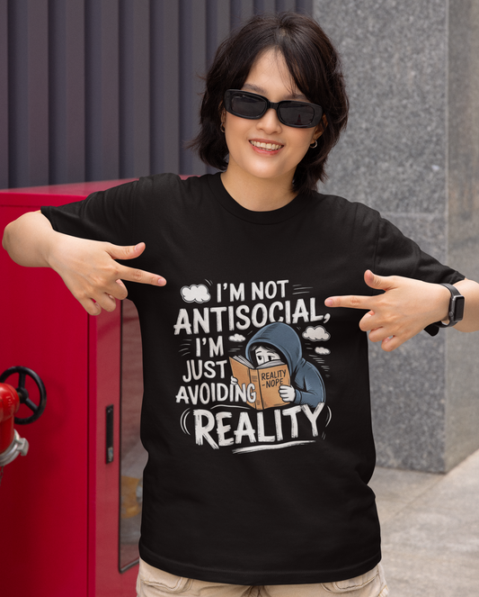 I'm Not Antisocial I'm Just Avoiding Reality Unisex Supima T-shirt