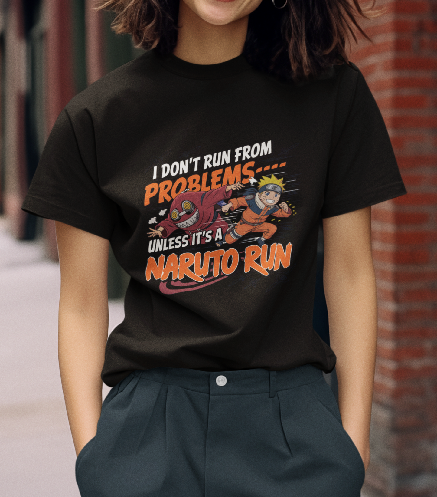 I Don't Run From Problems Unless It's A Naruto Run Unisex Supima T-shirt