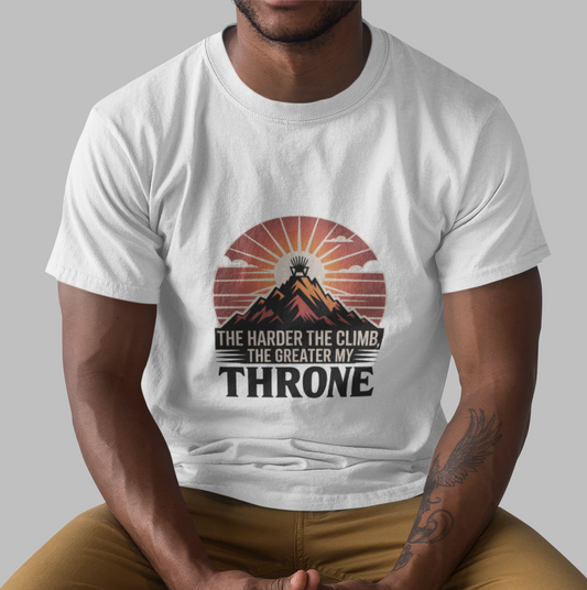 The Harder The Climb The Greater My Throne Unisex Supima T-shirt