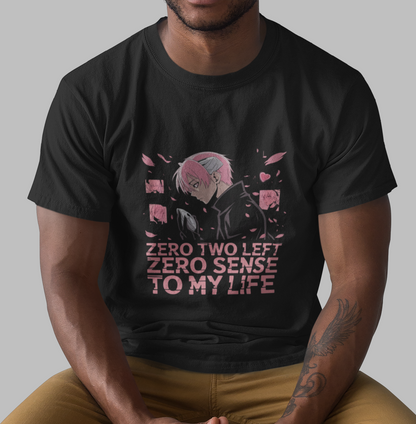 Zero Two Left Zero Sense To My Life (Male) Unisex Supima T-shirt